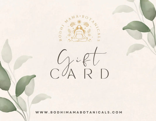 Bodhi Mama Botanicals Gift Card Bodhi Mama Botanicals
